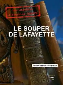 Anne Villemin-Sicherman, "Le souper de Lafayette"