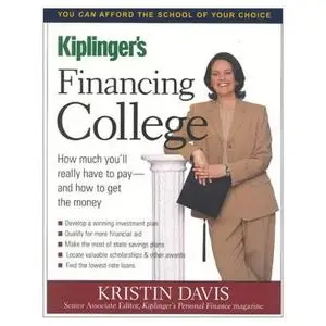 Financing College: How Much You'll Really Have to Pay and How to Get the Money