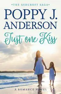 Just one kiss (The Ashcrofts Book #1)