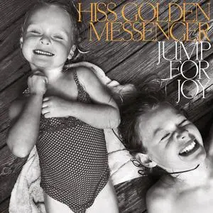 Hiss Golden Messenger - Jump For Joy (2023) [Official Digital Download 24/96]