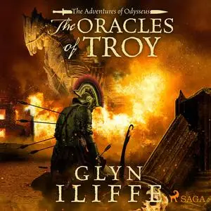 «The Oracles of Troy» by Glyn Iliffe