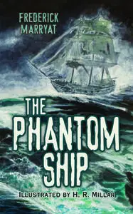 «The Phantom Ship» by Frederick Marryat