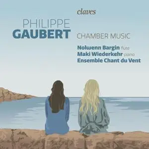 Nolwenn Bargin - Philippe Gaubert, Chamber Music (2022) [Official Digital Download 24/96]