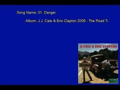 J.J. Cale & Eric Clapton - The Road To Escondido (2006) [2LP, Vinyl Rip 16/44 & mp3-320 + DVD] Re-up