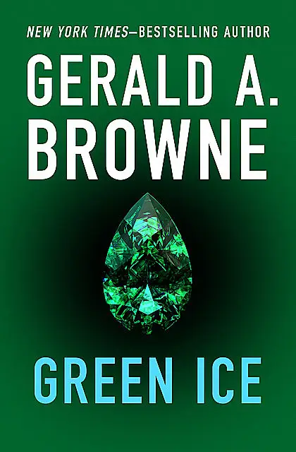«Green Ice» by Gerald A. Browne