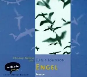 Denis Johnson - Engel