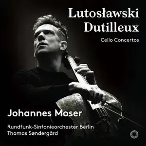 Johannes Moser - Lutosławski & Dutilleux: Cello Concertos (2018) [Official Digital Download 24/96]
