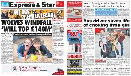 Express and Star Dudley and Wyre Forest Edition – April 17, 2018