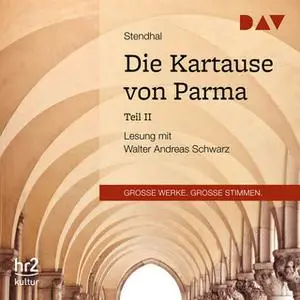 «Die Kartause von Parma, Teil 2» by Stendhal