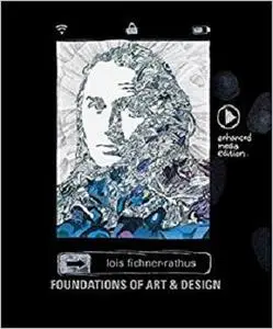 Foundations of Art & Design: An Enhanced Media Edition