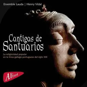 Ensemble Lauda & Henry Vidal - Cantigas de Santuarios (2020) [Official Digital Download 24/96]