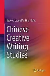 Chinese Creative Writing Studies