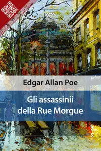 Edgar Allan Poe - Gli assassinii della Rue Morgue