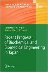 Recent Progress of Biochemical and Biomedical Engineering in Japan I (repost)