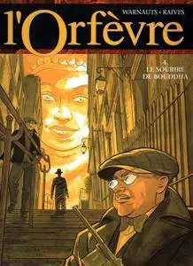 L'Orfèvre - T04 - Le sourire de Bouddha