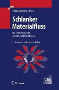 Schlanker Materialfluss: mit Lean Production, Kanban und Innovationen