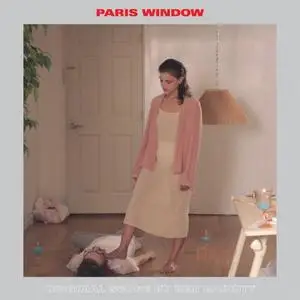 Ben Babbitt - Paris Window (Original Score) (2019)