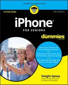 iPhone For Seniors For Dummies, 7th Edition