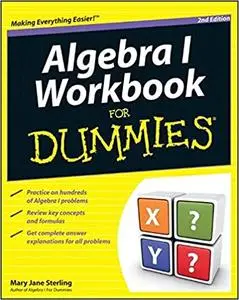 Algebra I Workbook For Dummies Ed 2
