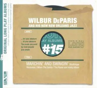 Wilbur DeParis And His New New Orleans Jazz - Marchin' And Swingin' (1956) [Reissue 2005]