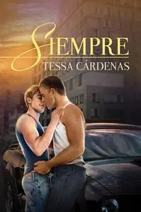 Siempre (Mi Familia Book 1) by Tessa Cárdenas