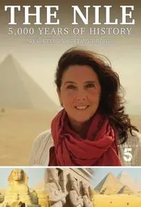 Channel 5 - The Nile: Egypt's Great River with Bettany Hughes Series 1 (2019)