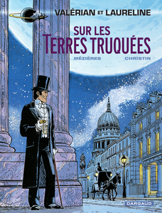Valerian - Tome 7 - Sur Les Terres Truquées