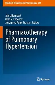Pharmacotherapy of Pulmonary Hypertension (Handbook of Experimental Pharmacology)