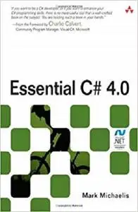 Essential C# 4.0 (3rd Edition) (Microsoft Windows Development Series) [Repost]