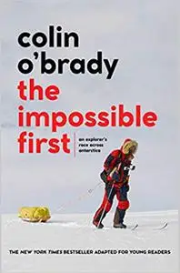 The Impossible First: From Fire to Ice—Crossing Antarctica Alone (repost)