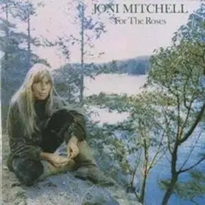 Joni Mitchell - For The Rose