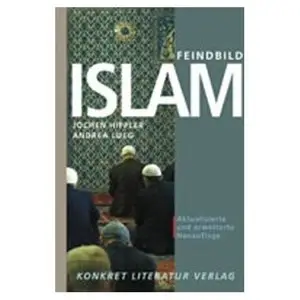 Feindbild Islam oder Dialog der Kulturen