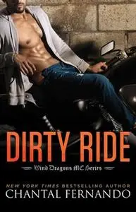 «Dirty Ride» by Chantal Fernando