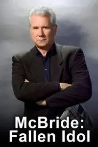 McBride: Fallen Idol (2006)