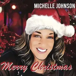 Michelle Johnson - Merry Christmas (2021) [Official Digital Download]