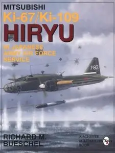 Mitsubishi Ki-67/Ki-109 Hiryu in Japanese Army Air Force Service (Repost)