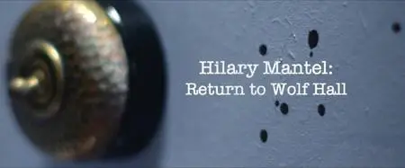 BBC Arena - Hilary Mantel: Return to Wolf Hall (2020)