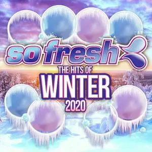 VA - So Fresh: The Hits Of Winter 2020 (2020)