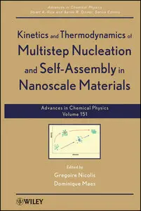 Advances in Chemical Physics, Kinetics and Thermodynamics of Multistep Nucleation and Self-Assembly in Nanoscale Materials