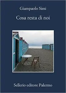 Giampaolo Simi - Cosa resta di noi (Repost)