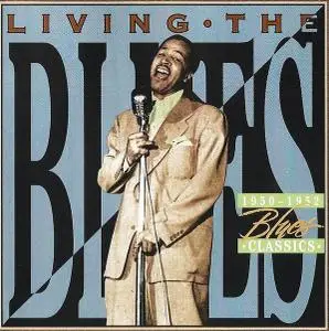 V.A. - Living The Blues: 1950-1952 Blues Classics (1997)
