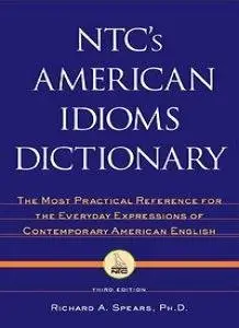 NTC's American Idioms Dictionary (repost)