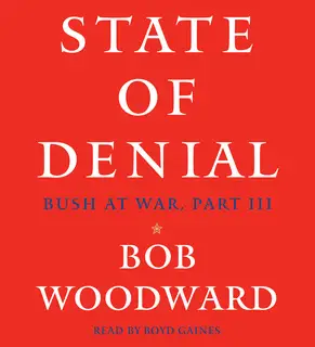 «State of Denial» by Bob Woodward