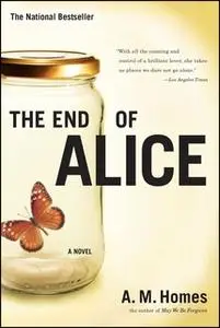 «The End of Alice» by A.M. Homes