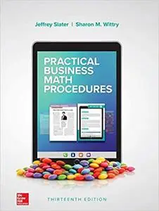 Practical Business Math Procedures 13th Edition