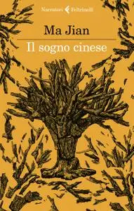 Ma Jian - Il sogno cinese