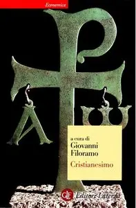 Giovanni Filoramo (a cura di) - Cristianesimo