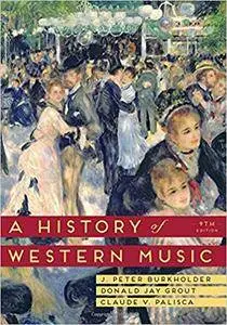 A History of Western Music (9th edition)