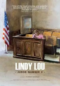 Lindy Lou, Juror Number Two (2017)