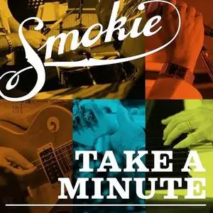 Smokie - Take A Minute (2010)